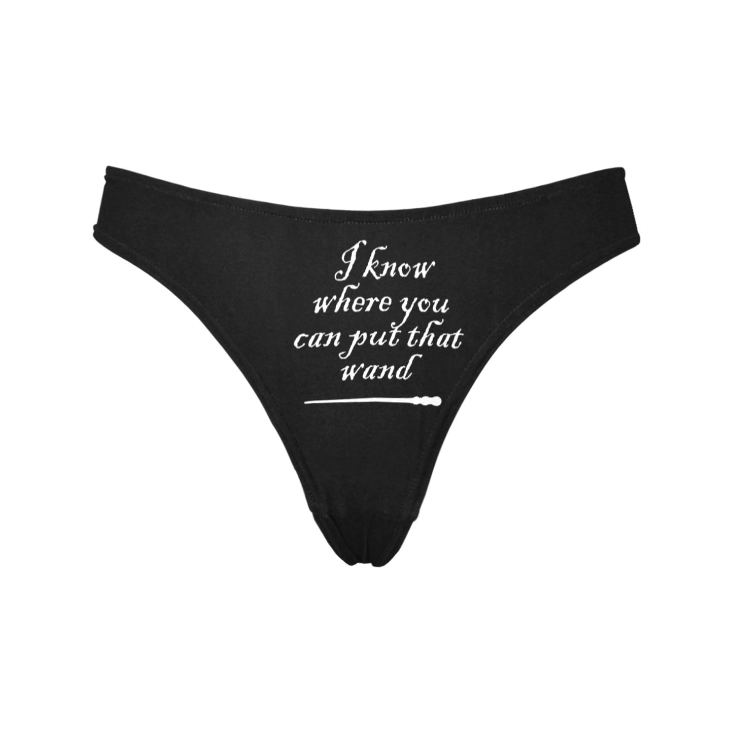 Harry Potter - I Know Where You Can Put That Wand Funny Underwear - Perfect for Valentines, Weddings, Anniversaries, Bachelorette Parties, and Party Fun!!