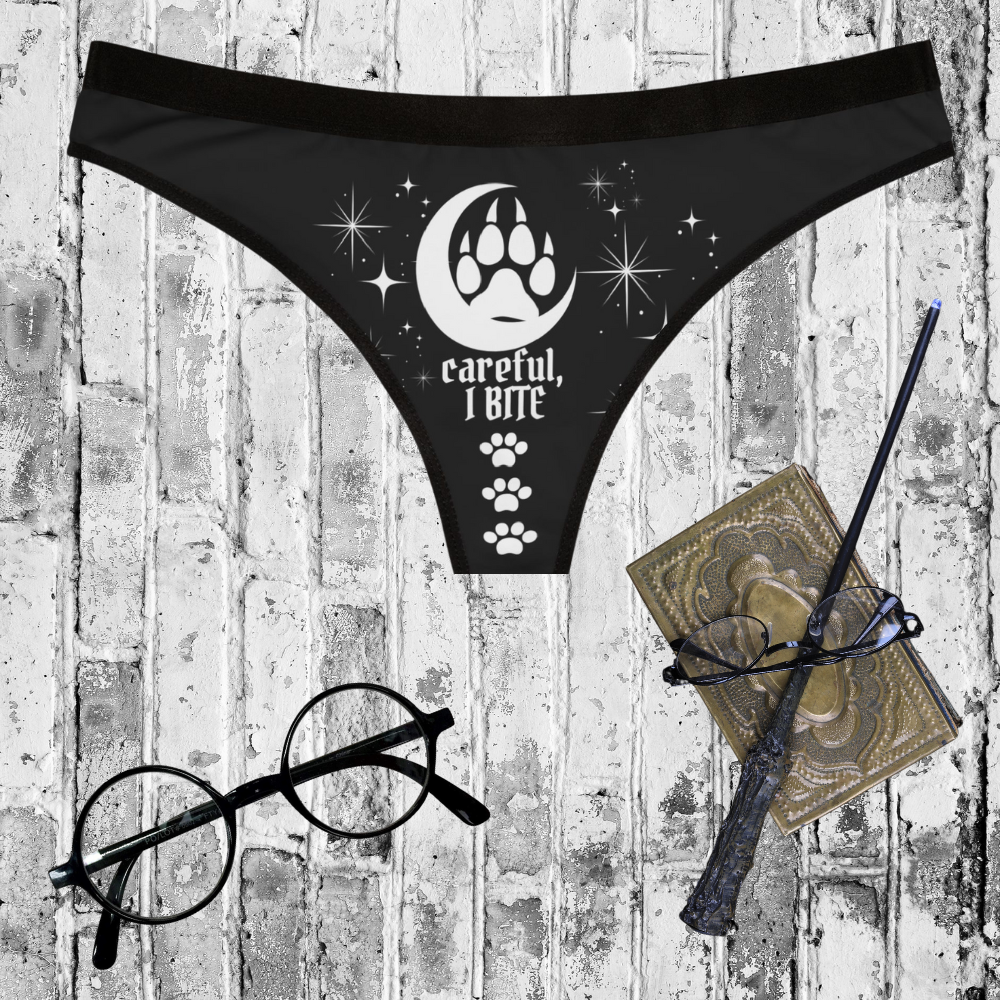 Careful, I Bite – Bold & Magical Wolf Paw Print Thong fPerfect for Valentines, Anniversaries, Bachelorette Parties, Weddings, and More!