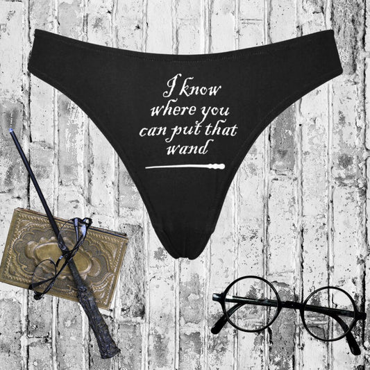 Harry Potter - I Know Where You Can Put That Wand Funny Underwear - Perfect for Valentines, Weddings, Anniversaries, Bachelorette Parties, and Party Fun!!